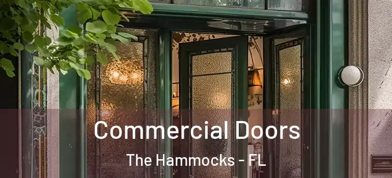  Commercial Doors The Hammocks - FL