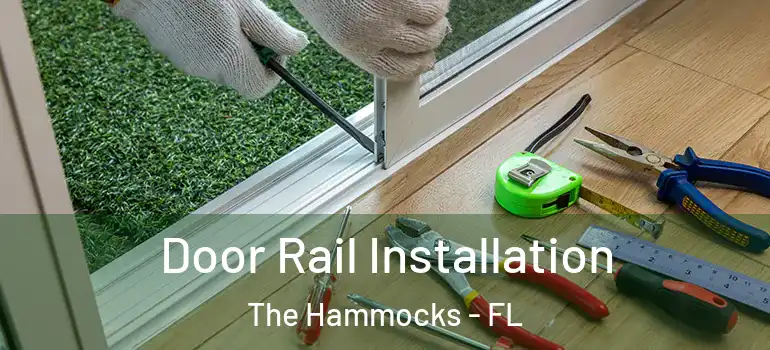  Door Rail Installation The Hammocks - FL