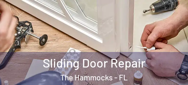  Sliding Door Repair The Hammocks - FL