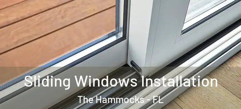  Sliding Windows Installation The Hammocks - FL
