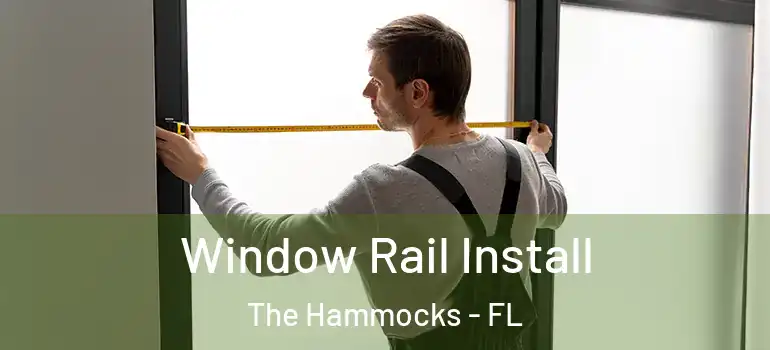  Window Rail Install The Hammocks - FL